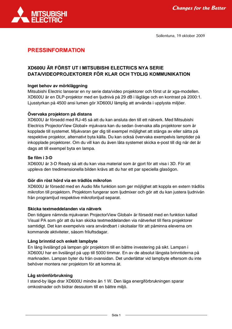 XD600U ÄR FÖRST UT I MITSUBISHI ELECTRICS NYA SERIE DATA/VIDEOPROJEKTORER FÖR KLAR OCH TYDLIG KOMMUNIKATION