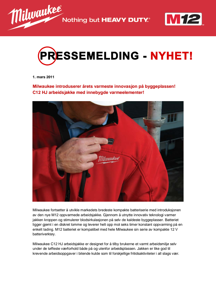 Milwaukee introduserer årets varmeste innovasjon på byggeplassen!   C12 HJ arbeidsjakke med innebygde varmeelementer!