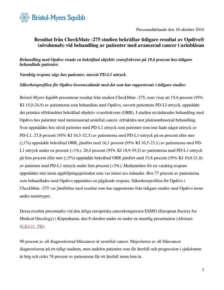 Resultat från CheckMate -275 studien bekräftar tidigare resultat av Opdivo® (nivolumab) vid behandling av patienter med avancerad cancer i urinblåsan