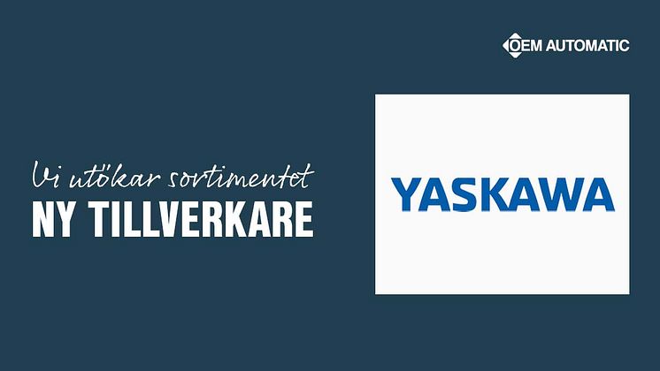 MND - ny tillverkare Yaskawa