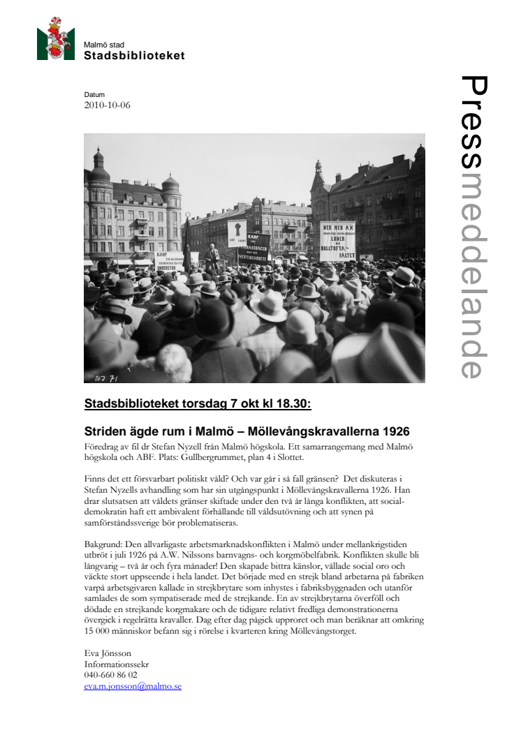 Stadsbiblioteket torsdag 7 okt kl 18.30: Striden ägde rum i Malmö – Möllevångskravallerna 1926