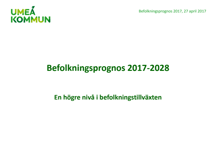 Ny befolkningsprognos - ökat lokalbehov inom förskolan