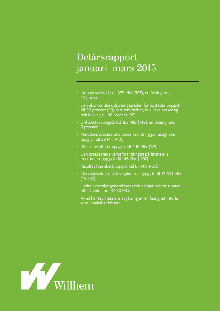 Willhems delårsrapport januari - mars 2015