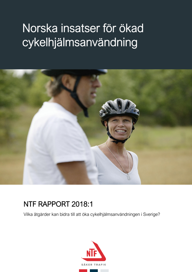 NTF Rapport 2018:1 Norska insatser för ökad cykelhjälmsanvändning