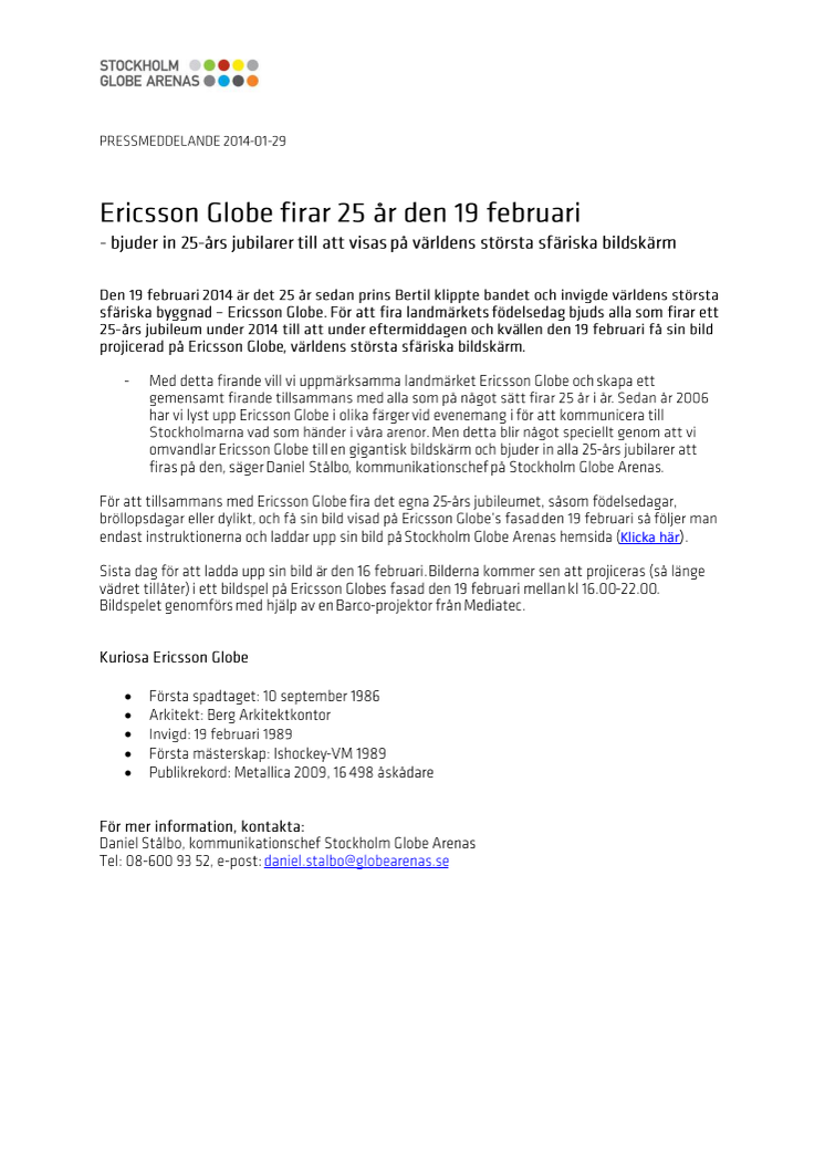 Ericsson Globe firar 25 år den 19 februari - bjuder in 25-års jubilarer till att visas på världens största sfäriska bildskärm                      