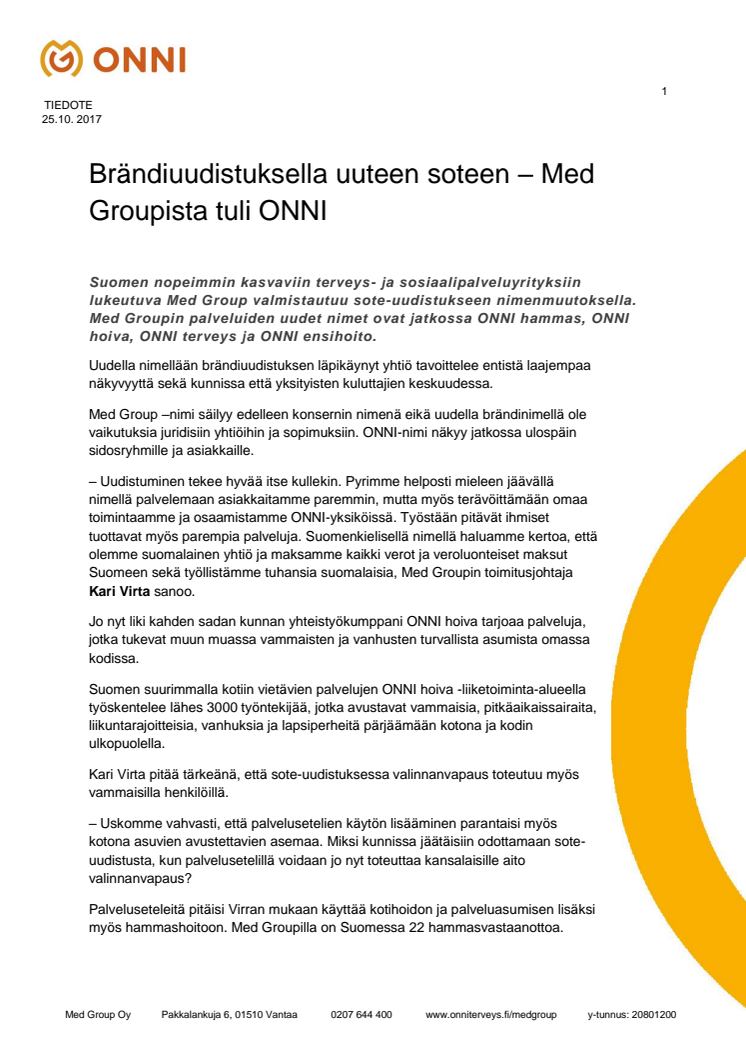 Brändiuudistuksella uuteen soteen ¬– Med Groupista tuli ONNI