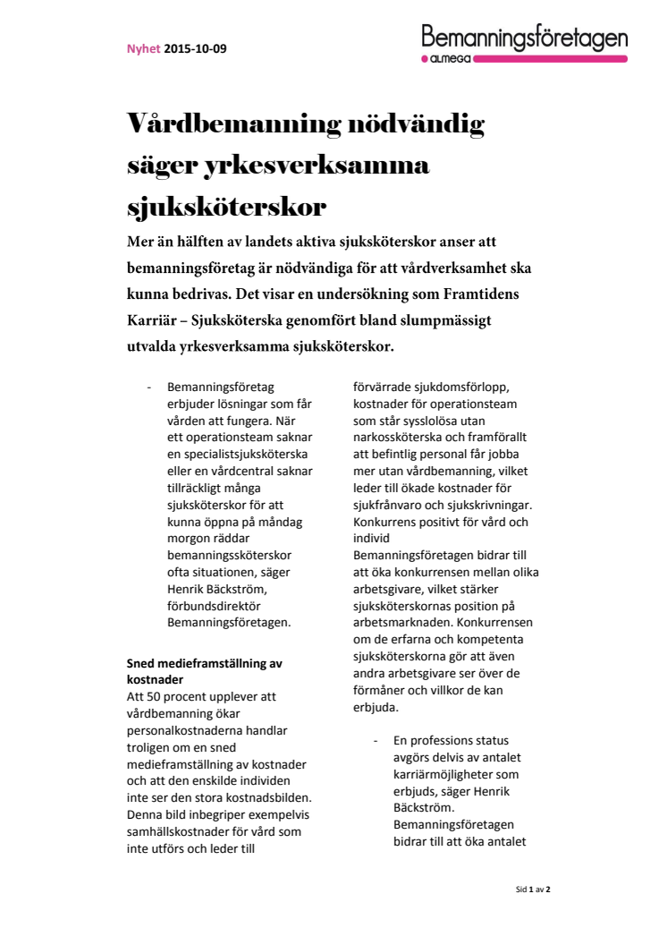 Vårdbemanning nödvändig säger yrkesverksamma sjuksköterskor