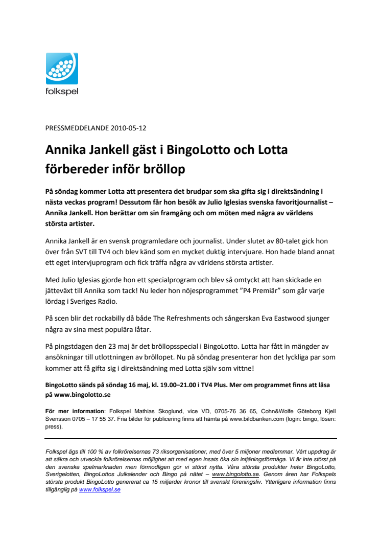 Annika Jankell gäst i BingoLotto och Lotta förbereder inför bröllop 