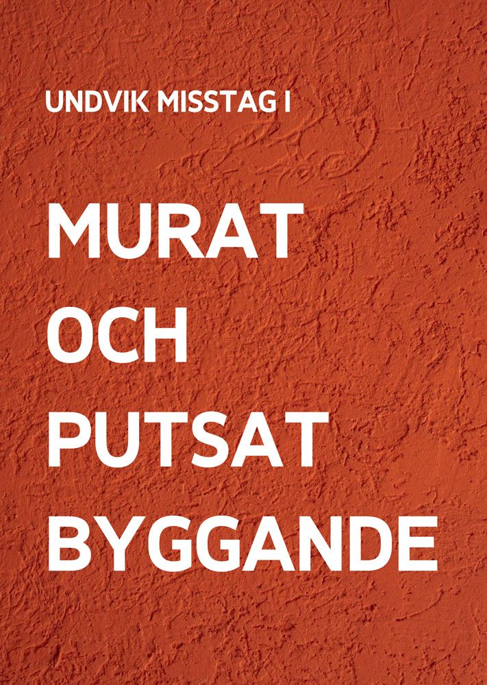 Bok murat och putsat