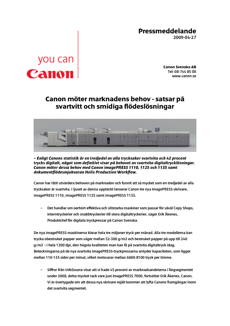 Canon möter marknadens behov - satsar på svartvitt och smidiga flödeslösningar