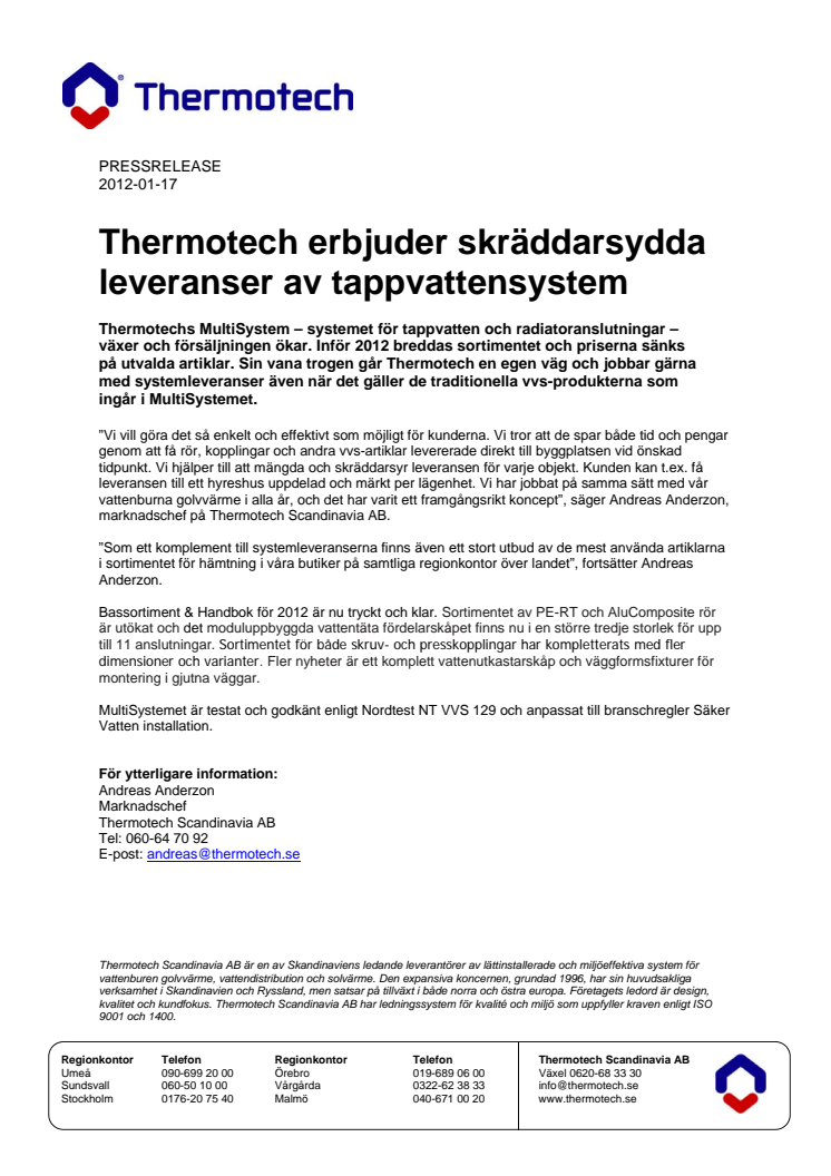 Thermotech erbjuder skräddarsydda leveranser av tappvattensystem