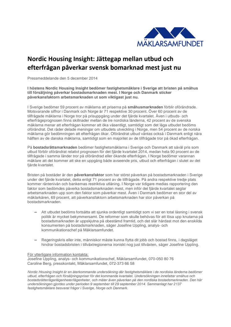 Nordic Housing Insight: Jättegap mellan utbud och efterfrågan påverkar svensk bomarknad mest just nu