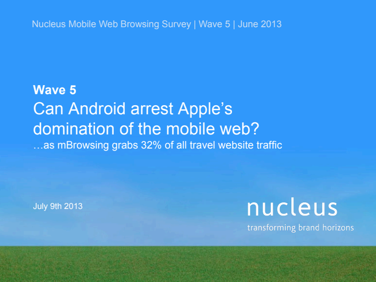 Nucleus Web Browsing Survey - Wave 5 June 2013
