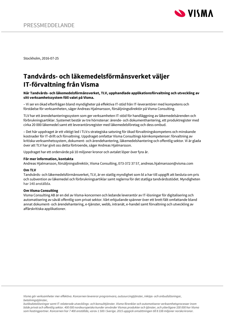 Tandvårds- och läkemedelsförmånsverket väljer IT-förvaltning från Visma