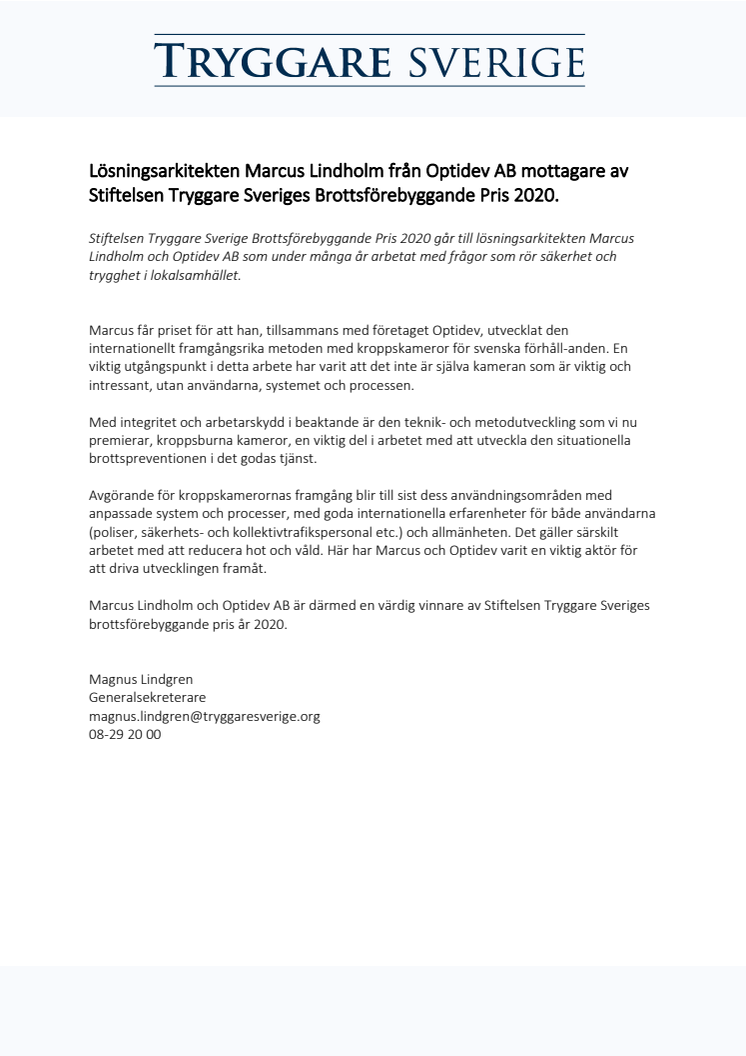 Lösningsarkitekten Marcus Lindholm från Optidev AB mottagare av Stiftelsen Tryggare Sveriges Brottsförebyggande Pris 2020