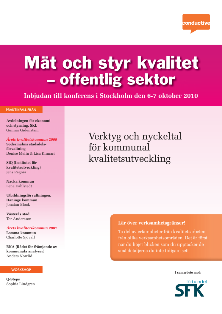 Konferens i Stockholm Mät och styr kvalitet - offentlig sektor, 6-7 oktober 2010
