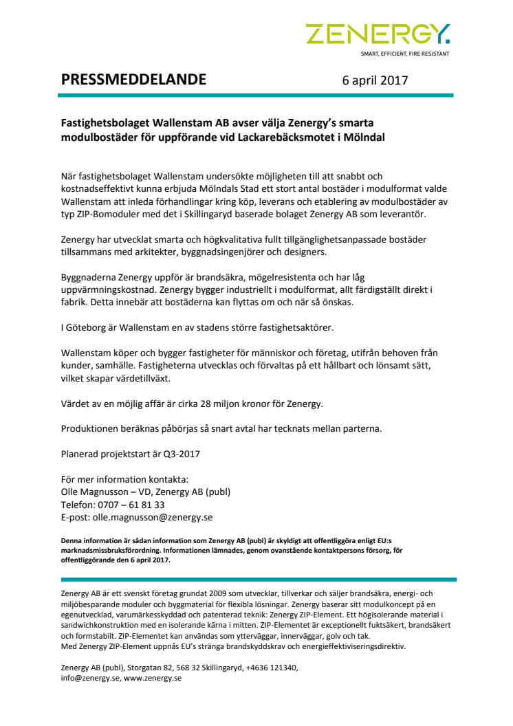 Fastighetsbolaget Wallenstam AB avser välja Zenergy’s smarta modulbostäder för uppförande vid Lackarebäcksmotet i Mölndal