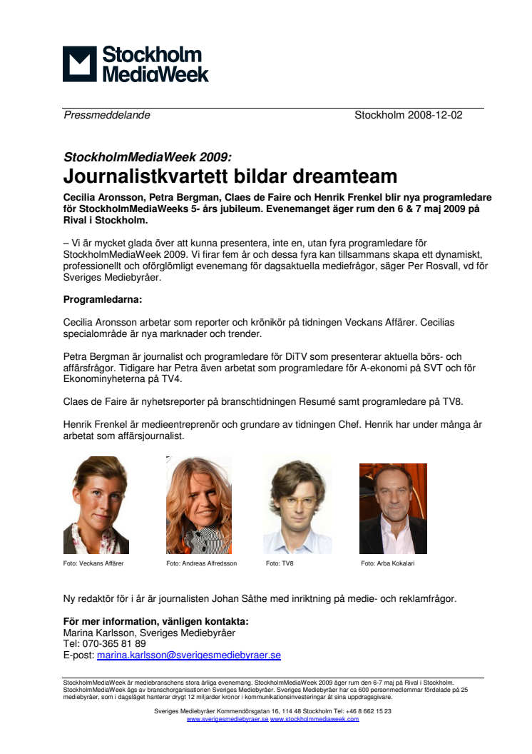 StockholmMediaWeek 2009: Journalistkvartett bildar dreamteam 