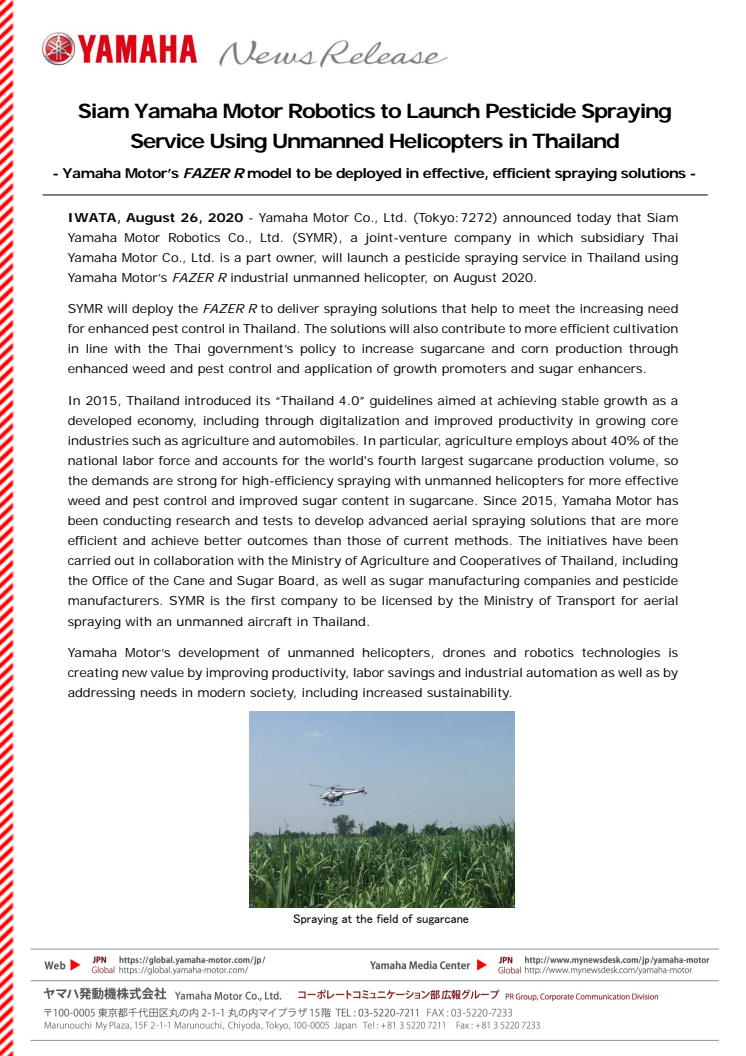 Siam Yamaha Motor Robotics to Launch Pesticide Spraying Service Using Unmanned Helicopters in Thailand    - Yamaha Motor’s FAZER R model to be deployed in effective, efficient spraying solutions -