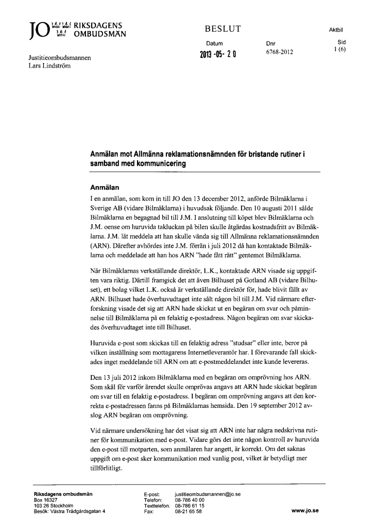 JO kritiserar Allmänna reklamationsnämndens, ARN, e-postrutiner efter anmälan från MRF-anslutet företag
