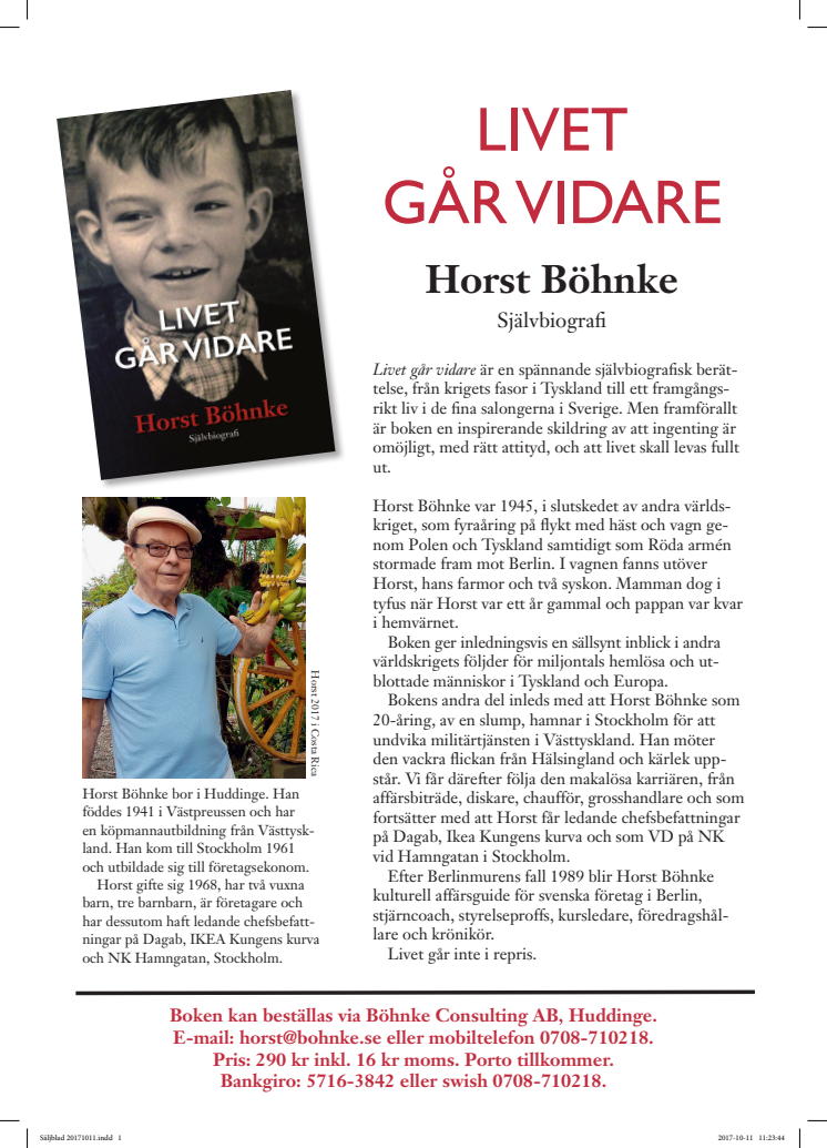 Livet går vidare - En spännande självbiografisk berättelse