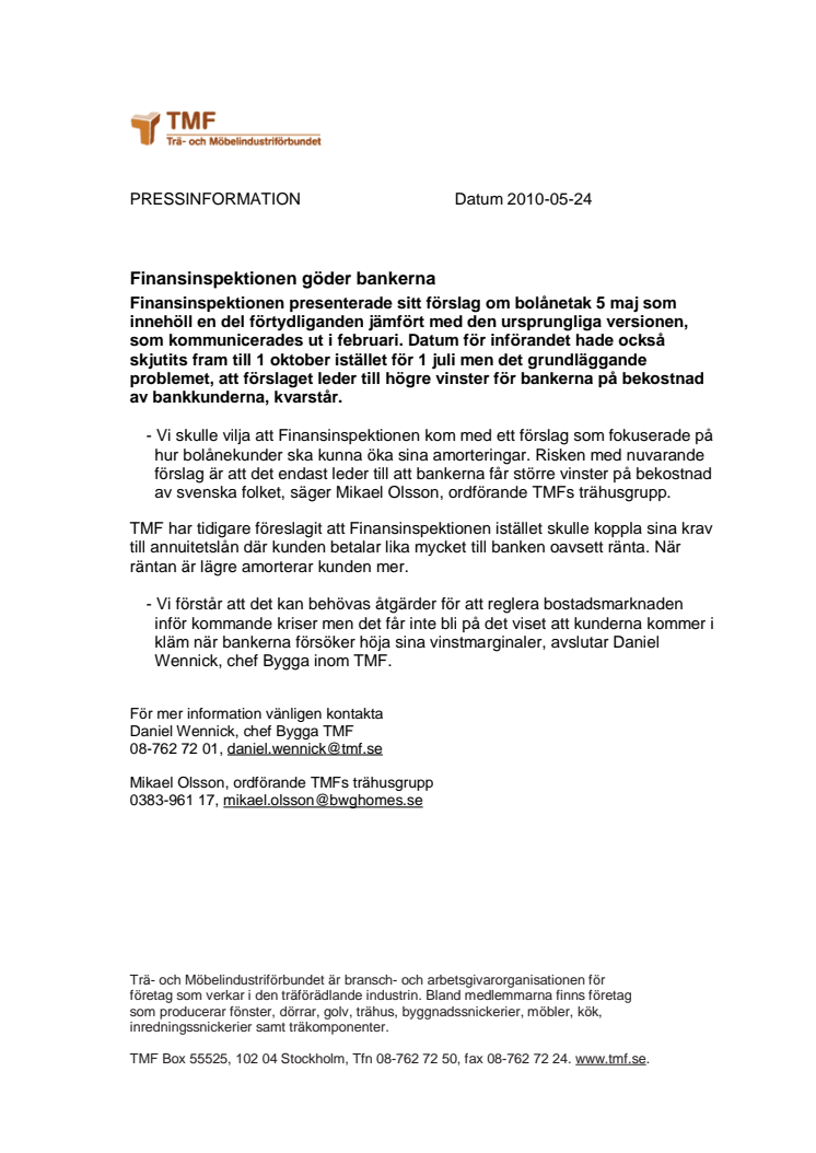 Finansinspektionen göder bankerna