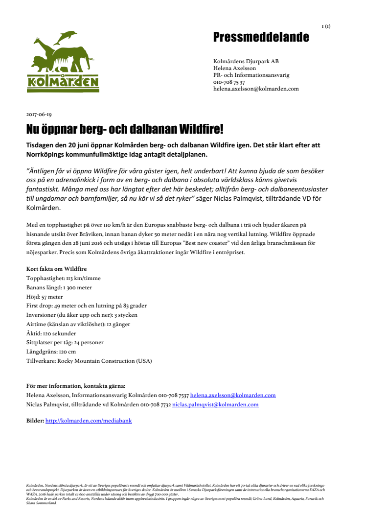 Nu öppnar berg- och dalbanan Wildfire!