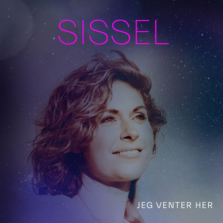 Sissel "Jeg Venter Her" 