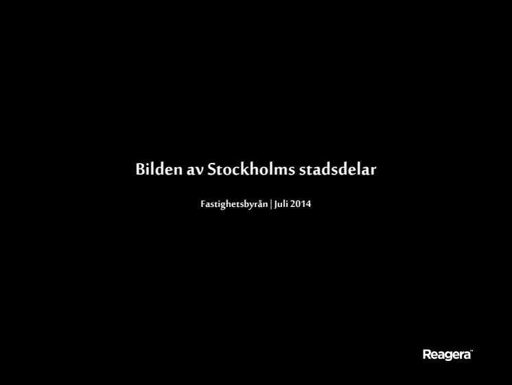 Undersökningsresultat - Stockholms stadsdelar juli 2014