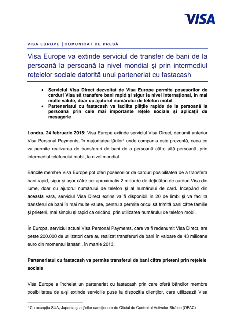 Visa Europe va extinde serviciul de transfer de bani de la persoană la persoană la nivel mondial şi prin intermediul rețelelor sociale datorită unui parteneriat cu fastacash  