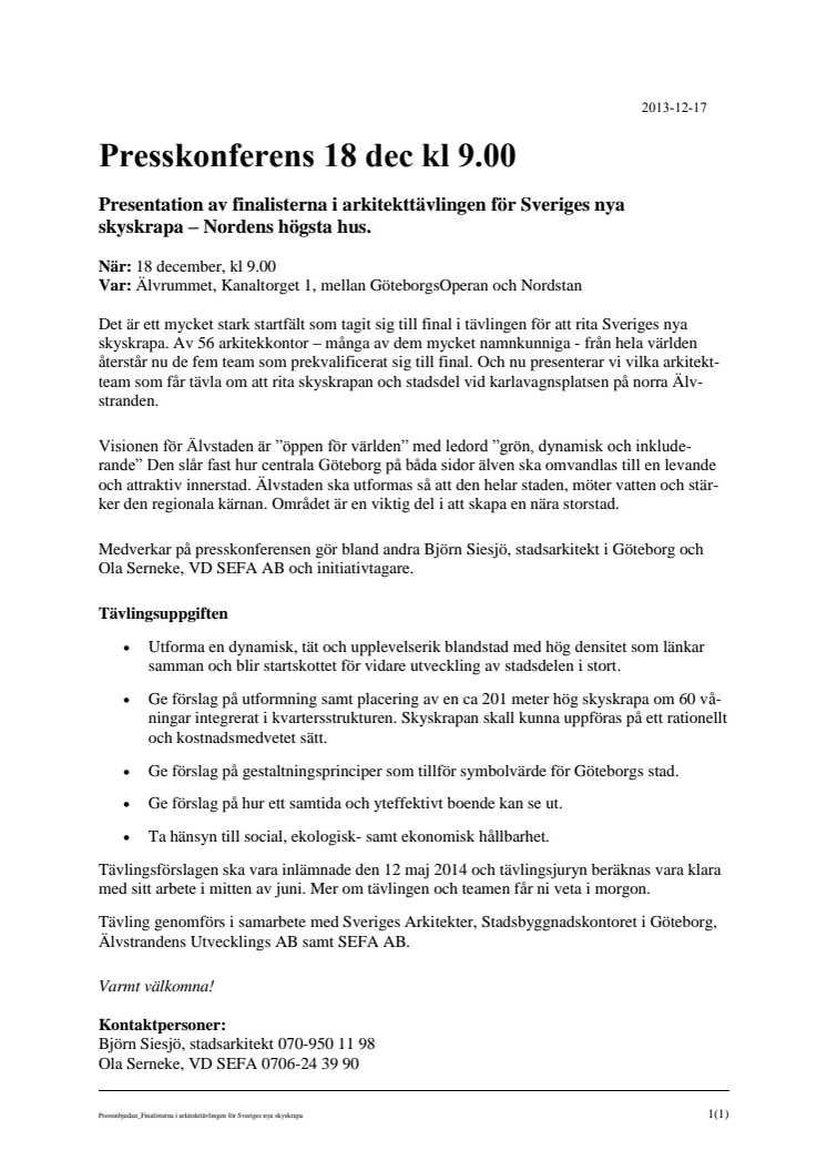 Presskonferens 18 dec kl 9.00 - Finalisterna i arkitekttävlingen för Sveriges nya skyskrapa 