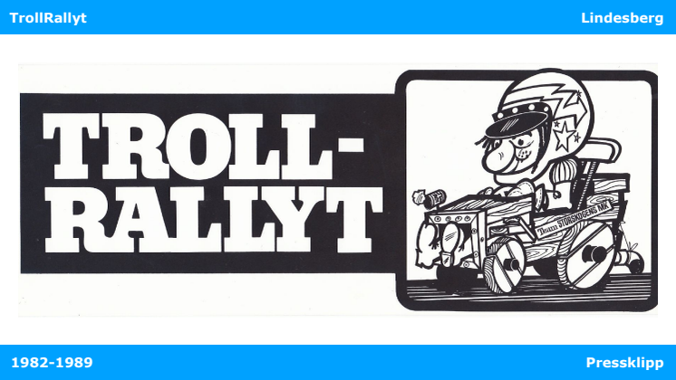 Trollrallyt 4: Pressklipp