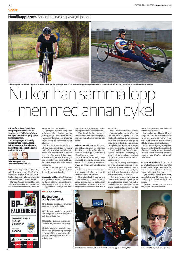 Samma lopp men i år med handikappcykel