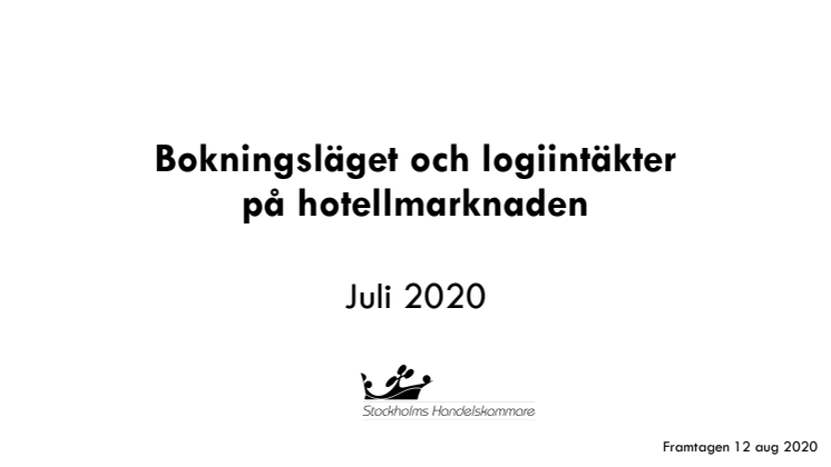 Bokningsläge och logiintäkter, juli 2020