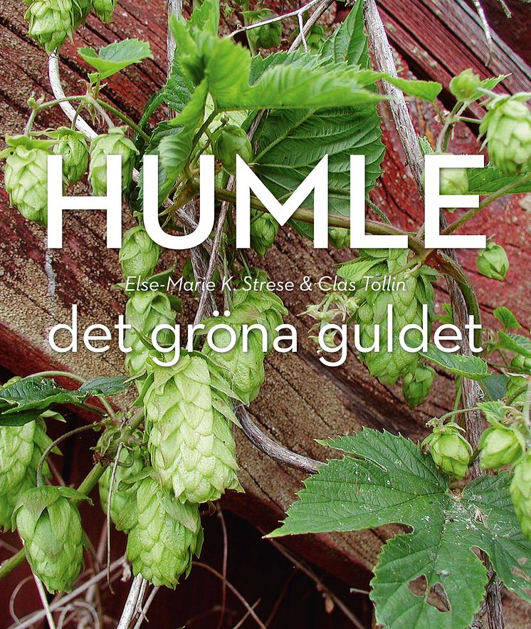 Humle - det gröna guldet, Nordiska museets förlag.