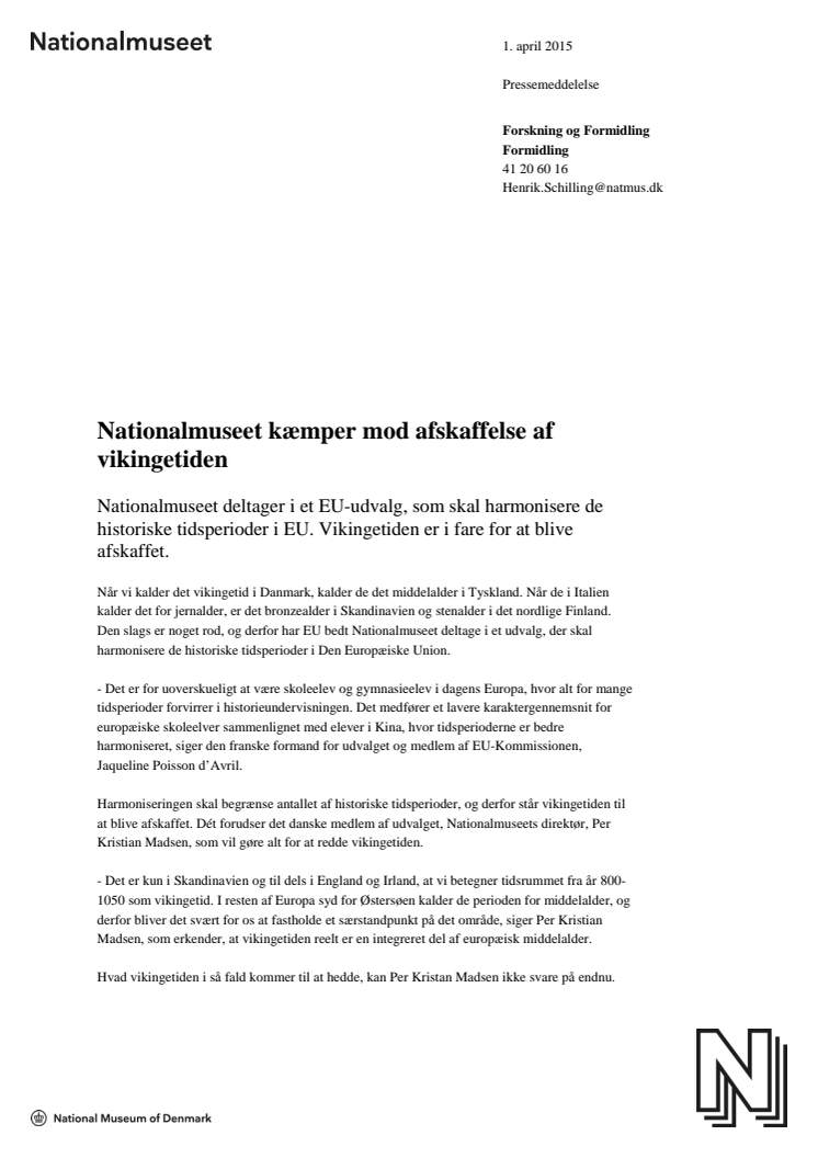 Nationalmuseet kæmper mod afskaffelse af vikingetiden