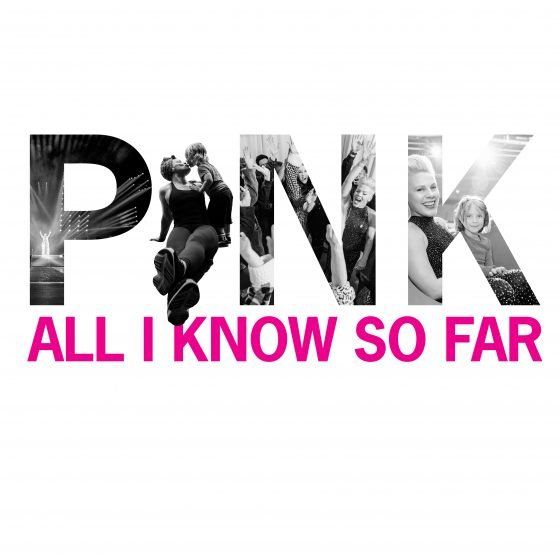 PINK - All I Know So Far.jpg