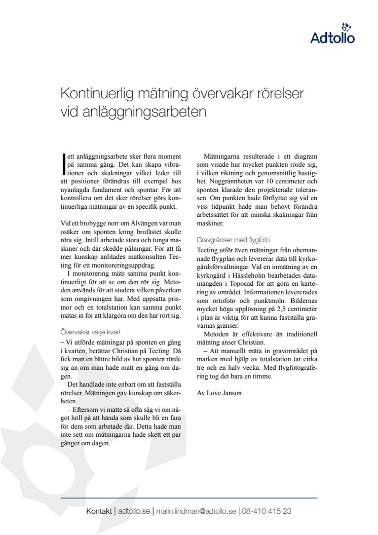 Kontinuerlig mätning övervakar rörelser vid anläggningsarbeten