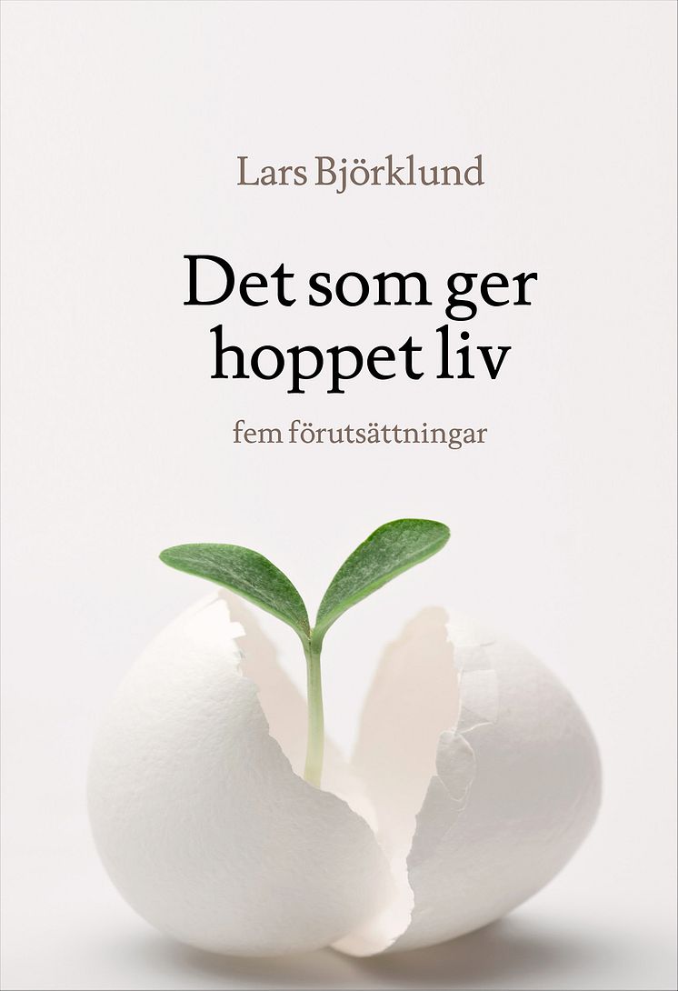 Omslagsbild: Det som ger hoppet liv (Lars Björklund)