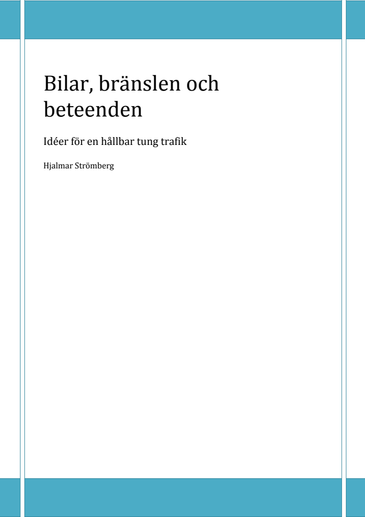 Bilar, bränslen och beteende