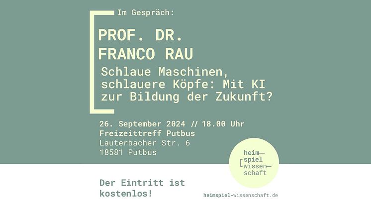 „Heimspiel Wissenschaft“ mit Prof. Dr. Franco Rau lädt zum Gespräch über den Einsatz von Künstlicher Intelligenz in Schule und Bildung ein