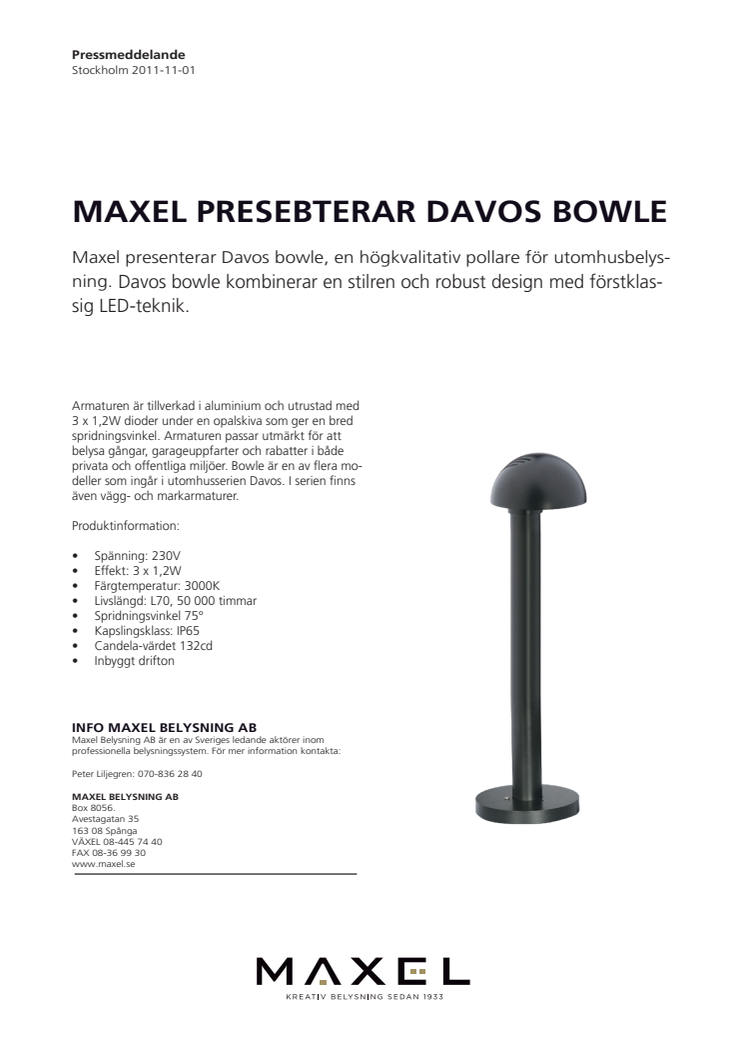 Maxel presenterar Davos bowle