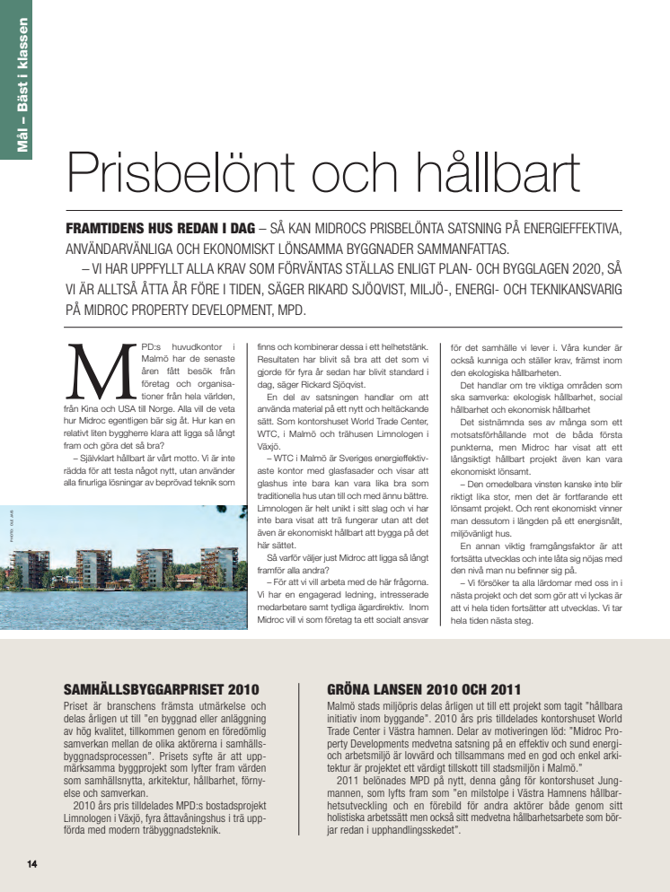 Prisbelönt och hållbart