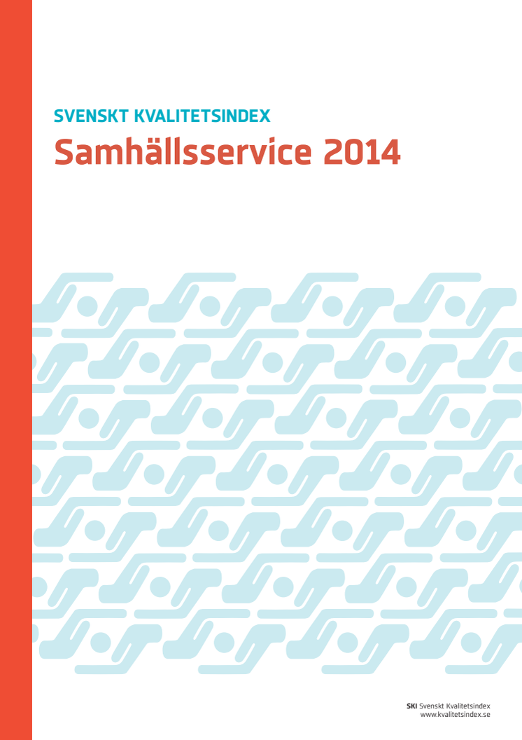 Svenskt Kvalitetsindex om Samhällsservice 2014