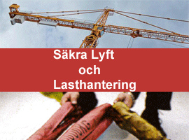 Kursmaterila Säkra lyft och lasthantering