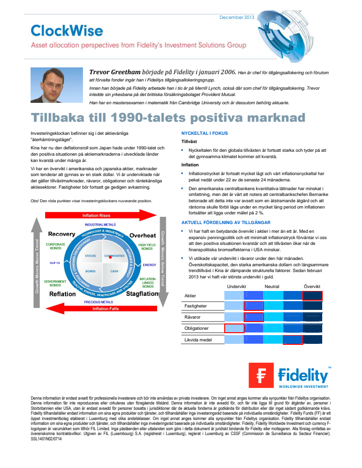 Trevor Greethams investeringsklocka december: Tillbaka till 1990-talets positiva marknad