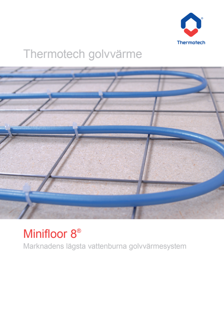 Broschyr - Thermotech Minifloor 8