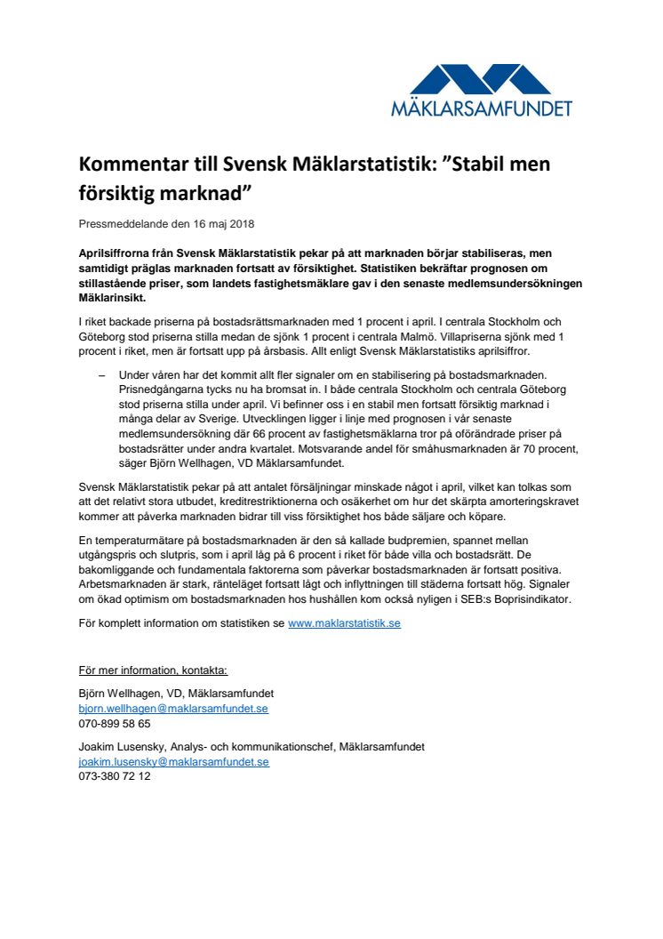Kommentar till Svensk Mäklarstatistik: ”Stabil men försiktig marknad”