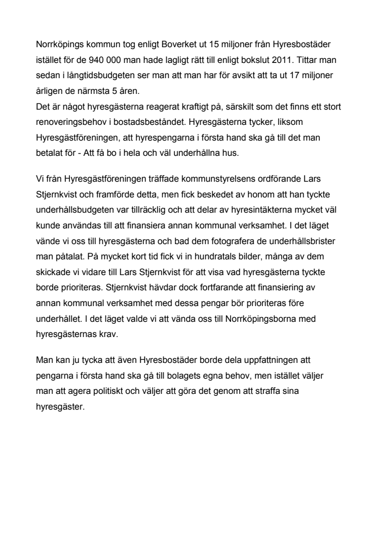 Hyresbostäder agerar politiskt och straffar sina hyresgäster-
