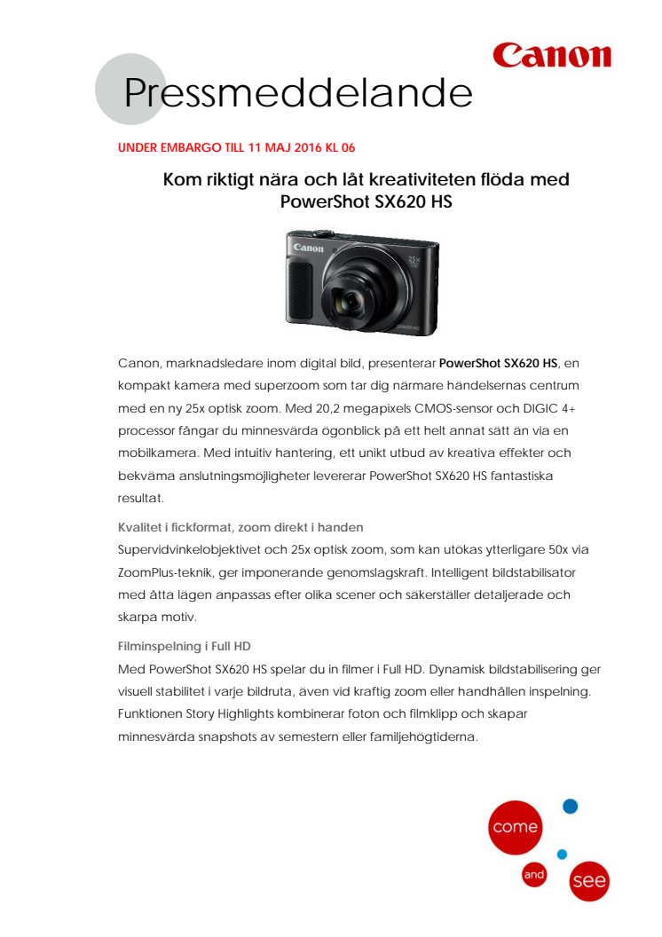 Kom riktigt nära och låt kreativiteten flöda med PowerShot SX620 HS 